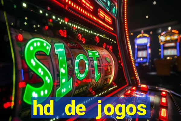 hd de jogos aliexpress - download